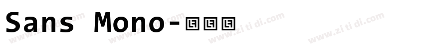 Sans Mono字体转换